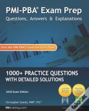 Pmi-Pba Exam Prep Questions, Answers, And Explanations
