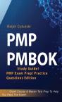 Pmp Pmbok Study Guide! Pmp Exam Prep! Practice Questions Edition! Crash Course & Master Test Prep To Help You Pass The Exam - Preview