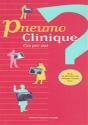 Pneumo Clinique ; Cas Par Cas - Preview
