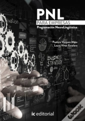 Pnl Para Empresas. Programacion Neurolingüistica 
