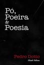 Pó, Poeira e Poesia - Preview
