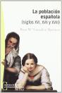 Poblacion Española. Siglos Xvi, Xvii Y Xviii, La - Preview