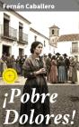 ¡Pobre Dolores! - Preview