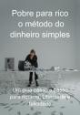 Pobre Para Rico: O Método Do Dinheiro Simples - Preview