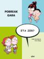 Pobreak Gara, Eta Zer? - Preview