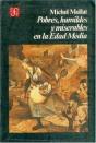 Pobres, Humildes Y Miserables En La Edad Media  - Preview