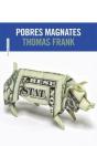 Pobres Magnates - Preview