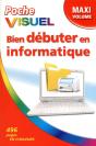 Poche Visuel Bien Debuter En Informatique - Maxi Volume - Preview