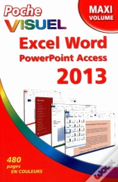 Poche Visuel Excel Word Powerpoint Access 2013  Maxi Volume