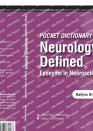 Pocket Dictionary Neurology Defined