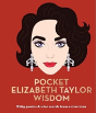 Pocket Elizabeth Taylor Wisdom - Preview