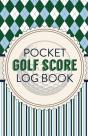 Pocket Golf Score Log Book - Preview