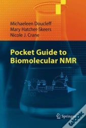 Pocket Guide To Biomolecular Nmr