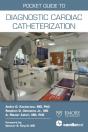 Pocket Guide To Diagnostic Cardiac Catheterization - Preview