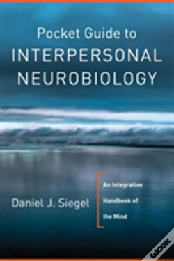 Capa do artigo Pocket Guide To Interpersonal Neurobiology