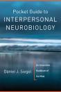Pocket Guide To Interpersonal Neurobiology - Preview