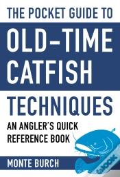 Capa do artigo Pocket Guide To Old-Time Catfish Techniques