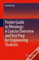 Pocket Guide To Rheology: A Concise Overview And Test Prep For Engineering Students