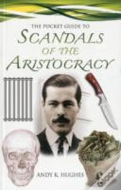 Capa do artigo Pocket Guide To Scandals Of The Aristocracy