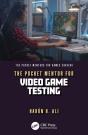 Pocket Mentor For Video Game Testing - Preview