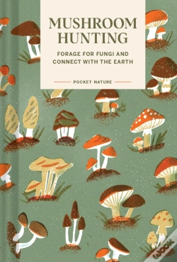 Capa do artigo Pocket Nature Series: Mushroom Hunting