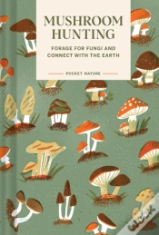 Capa do artigo Pocket Nature Series: Mushroom Hunting