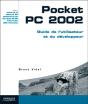 Pocket Pc 2002 ; Guide De L'Utilisation Et Du Developpeur - Preview