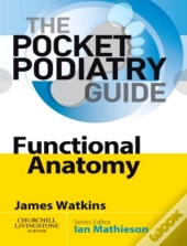 Pocket Podiatry: Functional Anatomy
