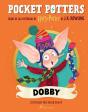 Pocket Potters 7 Dobby - Preview