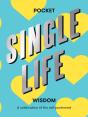 Pocket Single Life Wisdom - Preview