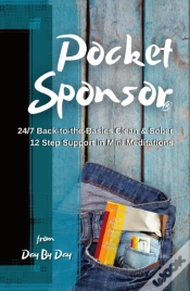 Capa do artigo Pocket Sponsor: 24/7 Back-To-The-Basics Clean & Sober 12 Step Support In Mini Meditations