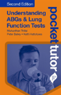 Pocket Tutor Understanding Abgs & Lung Function Tests - Preview