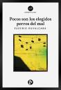 Pocos Son Los Elegidos Perros Del Mal - Preview