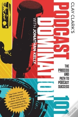 Capa do artigo Podcast Domination 101