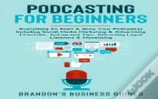 Podcasting For Beginners