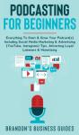 Podcasting For Beginners Everything To S - Preview