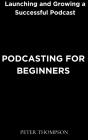 Podcasting For Beginners - Preview