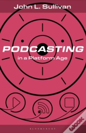 Capa do artigo Podcasting In A Platform Age