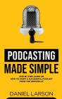 Podcasting Made Simple - Preview