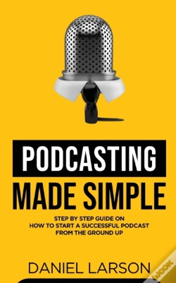 Capa do artigo Podcasting Made Simple