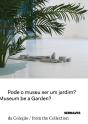 Pode o Museu ser um Jardim? - Preview