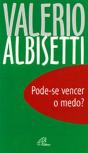 Pode-se Vencer o Medo? - Preview