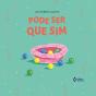 Pode Ser Que Sim - Preview