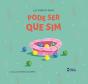 Pode Ser Que Sim - Preview