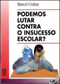 Capa do artigo Podemos Lutar Contra o Insucesso Escolar?