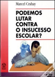 Capa do artigo Podemos Lutar Contra o Insucesso Escolar?