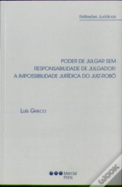 Capa do artigo Poder de Julgar sem responsabilidade de Julgador