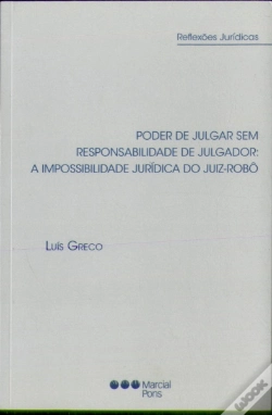 Capa do artigo Poder de Julgar sem responsabilidade de Julgador