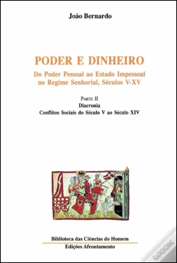 Capa do artigo Poder e Dinheiro - Do Poder Pessoal ao Estado Impessoal no Regime Senhorial, Séculos V - XV