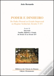 Capa do artigo Poder e Dinheiro - Do Poder Pessoal ao Estado Impessoal no Regime Senhorial, Séculos V - XV